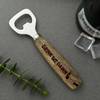 Buy Drink Up Personalized Opener For Dad