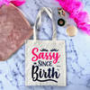 Buy Tote Bag - Sassy Since Birth - Assorted - Single Piece
