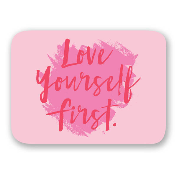 Laptop Sleeve - Love Yourself First